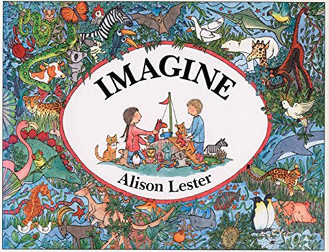 Imagine, a board book for children by Alison Lester
