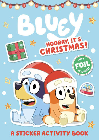 Bluey: Hooray, It's Christmas! A Sticker Activity Book