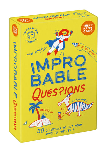 Conversation Starters | Improbable Questions
