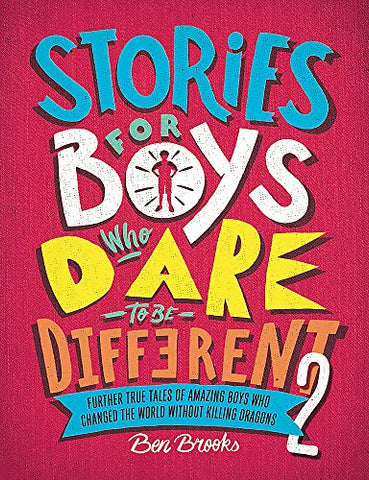 "Stories for Boys Who Dare to be Different Vol 2"