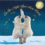 On the Night you were born, a book by Nancy Tillman