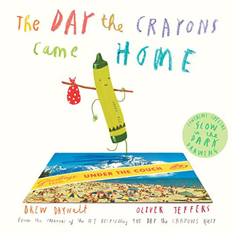 The Day the Crayons Come Home