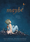 "Maybe" a book by Kobi Yamada to inspire children