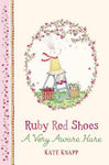 Ruby Red Shoes Book A Very Aware Hare