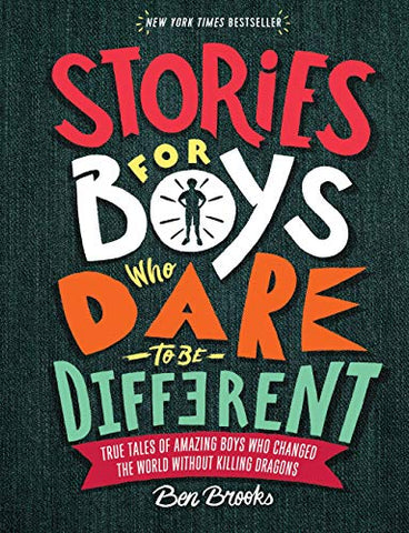 "Stories for Boys Who Dare to be Different"