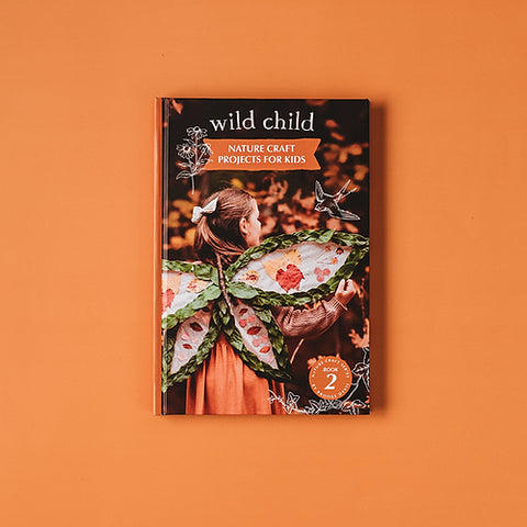 Wild Child, a nature craft book for children